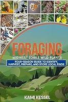 Algopix Similar Product 16 - Foraging Midwest Edible Wild Plants