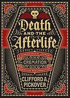 Algopix Similar Product 10 - Death and the Afterlife A