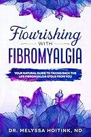 Algopix Similar Product 10 - Flourishing with Fibromyalgia A