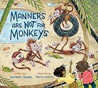 Algopix Similar Product 5 - Manners Are Not for Monkeys