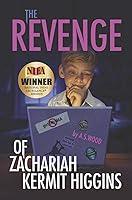 Algopix Similar Product 1 - The Revenge of Zachariah Kermit Higgins