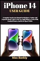 Algopix Similar Product 14 - iPhone 14 User Guide A Complete Step