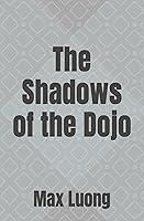 Algopix Similar Product 9 - The Shadows of the Dojo
