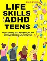 Algopix Similar Product 13 - LIFE SKILLS FOR ADHD TEENS Building