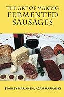 Algopix Similar Product 3 - The Art of Making Fermented Sausages