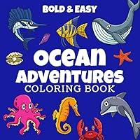 Algopix Similar Product 20 - Ocean Adventures Bold  Easy Coloring