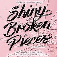 Algopix Similar Product 6 - Shiny Broken Pieces A Tiny Pretty