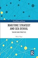 Algopix Similar Product 15 - Maritime Strategy and Sea Denial Cass