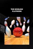 Algopix Similar Product 12 - THE BOWLING PLAYBOOK Techniques tips