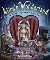 Algopix Similar Product 9 - Alices Wonderland A Visual Journey