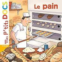 Algopix Similar Product 3 - Le pain Mes ptits docs French