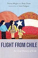 Algopix Similar Product 11 - Flight from Chile An Oral History of