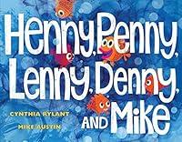 Algopix Similar Product 19 - Henny, Penny, Lenny, Denny, and Mike