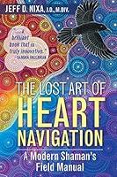 Algopix Similar Product 1 - The Lost Art of Heart Navigation A