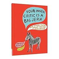 Algopix Similar Product 11 - Your Inner Critic Is a Big Jerk And