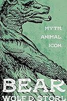 Algopix Similar Product 17 - Bear: Myth, Animal, Icon