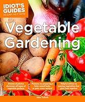 Algopix Similar Product 9 - Idiot's Guides: Vegetable Gardening