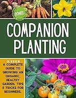 Algopix Similar Product 10 - Companion Planting A Complete Guide to