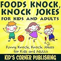 Algopix Similar Product 7 - Foods Knock Knock Jokes for Kids and
