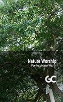 Algopix Similar Product 18 - Nature Worship: For the circle of life.