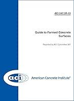 Algopix Similar Product 9 - ACI 3473R13 Guide to Formed Concrete