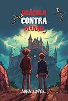 Algopix Similar Product 17 - Dracula Contra Manah Level B1 with