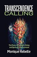 Algopix Similar Product 6 - Transcendence Calling The Power of