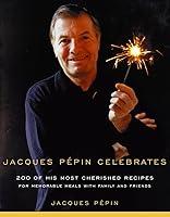 Algopix Similar Product 4 - Jacques Pepin Celebrates 200 of His