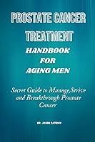 Algopix Similar Product 3 - Prostate Cancer Treatment Handbook for