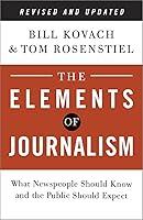 Algopix Similar Product 13 - The Elements of Journalism Revised and