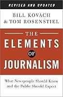 Algopix Similar Product 16 - The Elements of Journalism Revised and