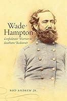 Algopix Similar Product 8 - Wade Hampton Confederate Warrior to