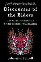 Algopix Similar Product 19 - Discourses of the Elders The Aztec