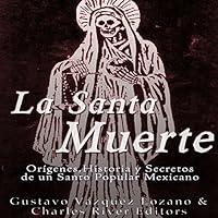 Algopix Similar Product 14 - La Santa Muerte Origenes Historia y