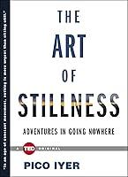 Algopix Similar Product 12 - The Art of Stillness Adventures in