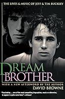 Algopix Similar Product 4 - Dream Brother The Lives and Music of