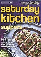 Algopix Similar Product 3 - Saturday Kitchen Suppers  Foreword by