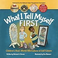 Algopix Similar Product 2 - What I Tell Myself FIRST Childrens