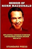 Algopix Similar Product 16 - MEMOIR OF NORM MACDONALD Influential