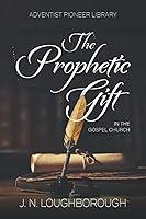 Algopix Similar Product 10 - The Prophetic Gift in the Gospel Church