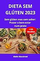 Algopix Similar Product 10 - Dieta Sem Glten 2023 Sem glten mas