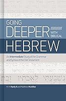 Algopix Similar Product 1 - Going Deeper with Biblical Hebrew An