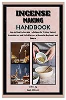 Algopix Similar Product 10 - Incense Making Handbook StepbyStep