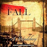 Algopix Similar Product 14 - The Fall: Anna Kronberg Series, Book 2