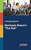 Algopix Similar Product 3 - A Study Guide for Marianne Moores The