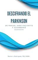 Algopix Similar Product 5 - Descifrando el Parkinson Un Manual