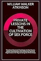 Algopix Similar Product 12 - Private Lessons in the Cultivation of