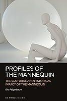 Algopix Similar Product 9 - Profiles of the Mannequin The Cultural