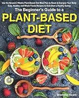 Algopix Similar Product 12 - The Beginners Guide to a PlantBased