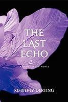 Algopix Similar Product 20 - The Last Echo A Body Finder Novel